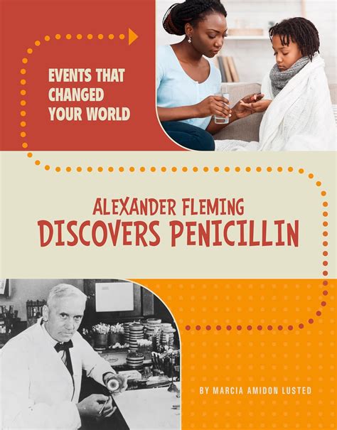 Alexander Fleming Discovers Penicillin (Events That Changed Your World ...