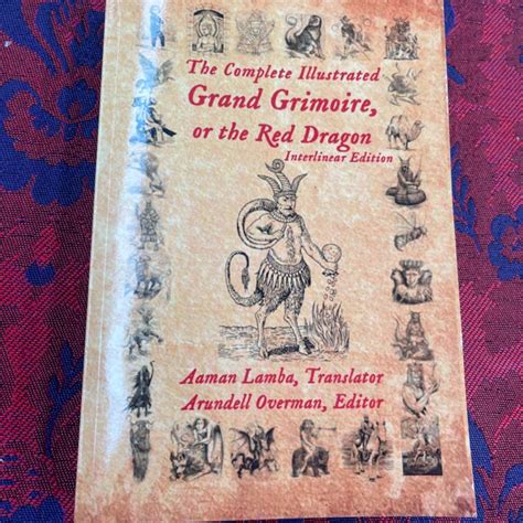 The complete illustrated Grand Grimoire, or the red dragon(s)