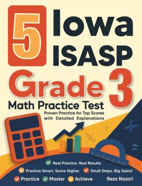 5 Iowa ISASP Grade 3 Math Practice Tests - Effortless Math: We Help ...