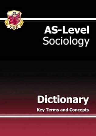 Buy AS-Level Sociology Subject Dictionary: Key Terms and Concepts Book ...