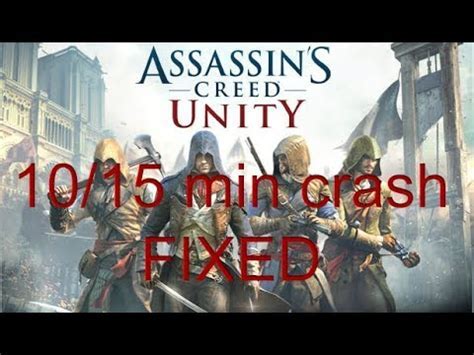 assassin's creed unity game crash fixDownload it from assassin's creed ...