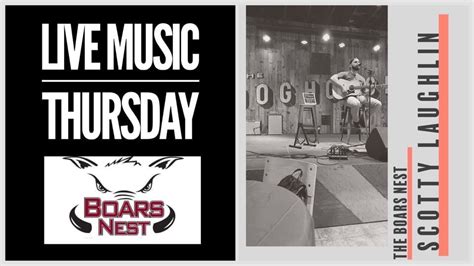 Live Music NWA: Scotty Laughlin @ Boars Nest - Rogers, Boar's Nest ...