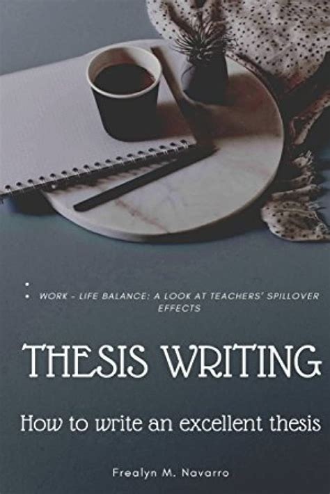 Thesis Writing How To Write An Excellent Thesis Sample Work ...