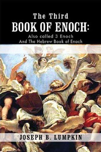 The Third Book of Enoch: Also called 3 Enoch and The Hebrew Book of ...