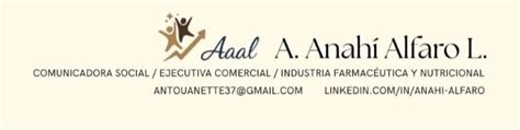 Anahi Alfaro L - Comunicadora Social /District Manager/B2B/ B2C/Consumo ...