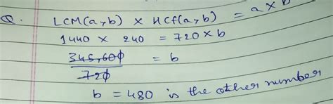 the HCF of two numbers is 240 while their LCM is 1440. if one of the ...