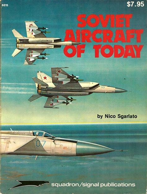 Soviet Aircraft of Today - Aircraft Specials series (6015) : Sgarlato ...