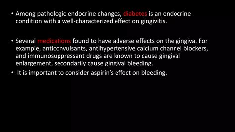 Clinical features of gingivitis | PPTX