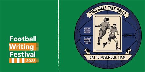 FWF 2023: Two Girls Talk Balls Live!, National Football Museum ...