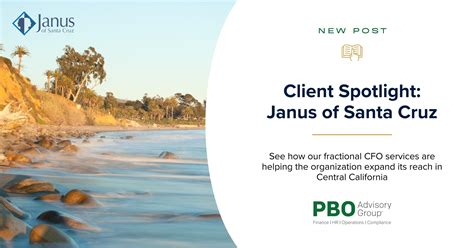 Client Spotlight: Janus of Santa Cruz - PBO Advisory Group