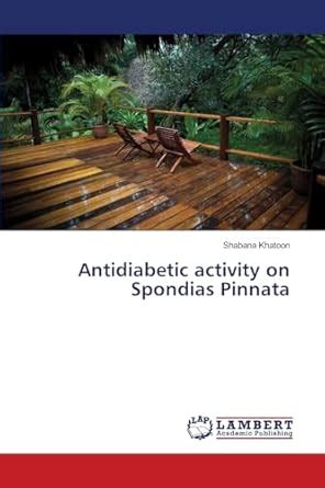 Buy Antidiabetic activity on Spondias Pinnata Book Online at Low Prices ...