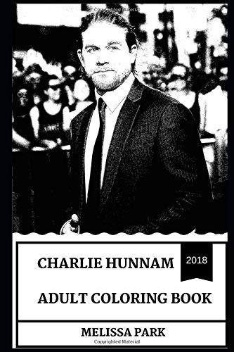 Buy Charlie Hunnam Adult Coloring Book: Sons of Anarchy and Pacific Rim ...