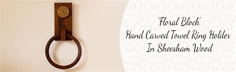 ExclusiveLane ‘Floral Block’ Hand Carved Towel Ring Holder in Sheesham ...
