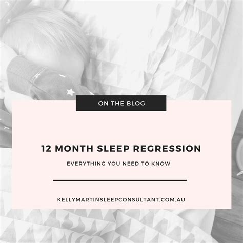 3 top tips to surviving the 12-month sleep regression - Kelly Martin ...