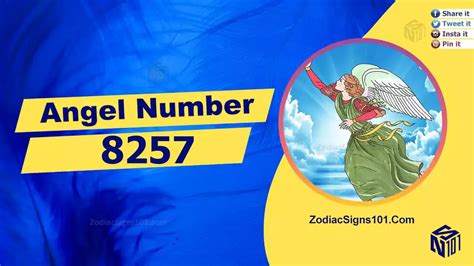 8257 Angel Number Spiritual Meaning And Significance - ZodiacSigns101
