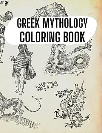 Greek Mythology Coloring Book: Gods, Heroes and Legendary Creatures of ...