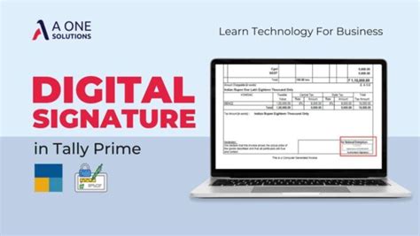 Digital Signature in Tally Prime - A One Solutions