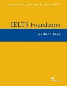 IELTS Foundation Second Edition Teacher's Book: Buy IELTS Foundation ...