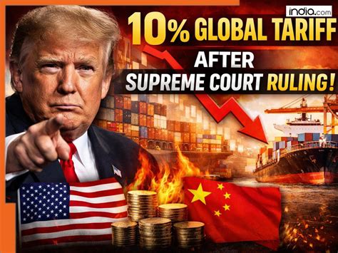 Donald Trump slaps 10% global tariff after Supreme Court blow, signals ...
