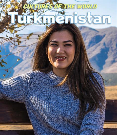 Turkmenistan (Cultures of the World) : Knowlton, Marylee, Nevins ...