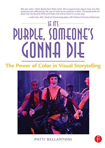 If It's Purple, Someone's Gonna Die: The Power of Color in Visual ...