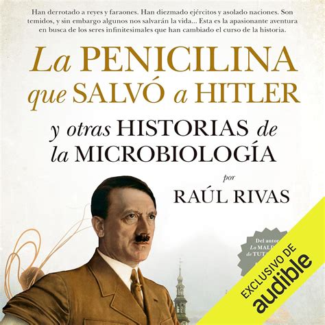 La penicilina que salvó a Hitler y otras historias de la Microbiología ...