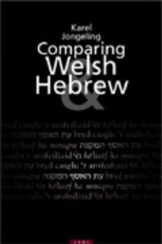 Buy Comparing Welsh and Hebrew: 81 (CNWS Publications) Book Online at ...