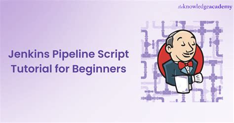 How to Write Jenkins Pipeline Script 的图像结果