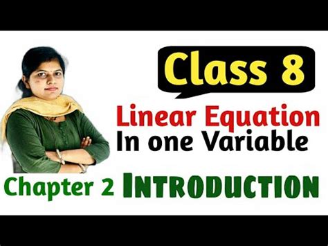 Linear Equations in One Variable Video Lecture - Mathematical Olympiad