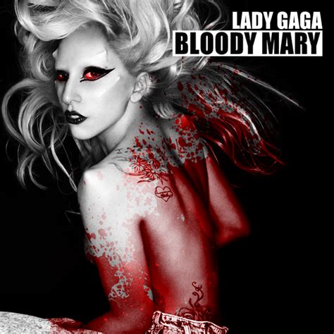 Song Lyrics Online: Lady Gaga: Bloody Mary - lyrics