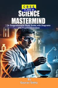 Science Mastermind Class 10 : A Comprehensive Study Guide with Diagrams ...