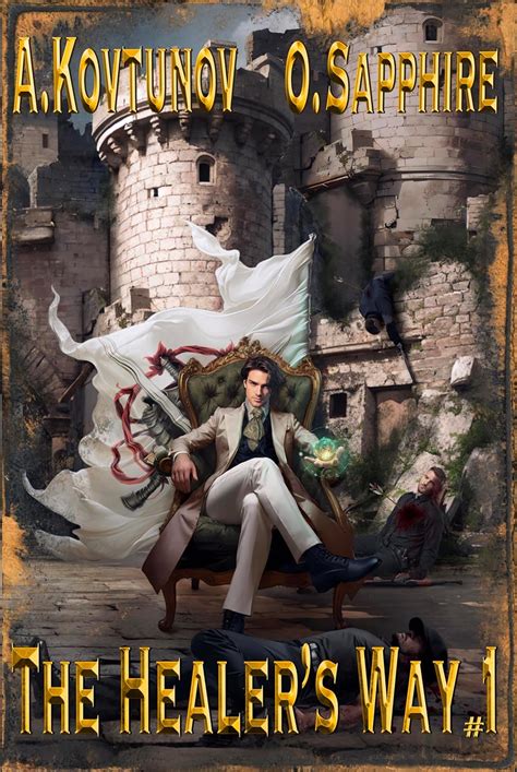 The Healer’s Way (Book 1): A Portal Progression Fantasy Series (The ...