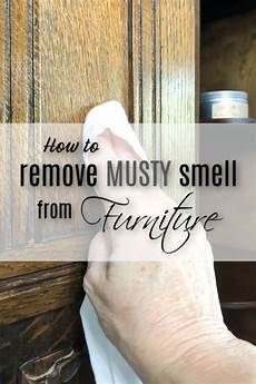 Remove Musty Smell From Wood by How To Remove Musty Smell From Furniture How To Remove Remove Musty Smell From Wood