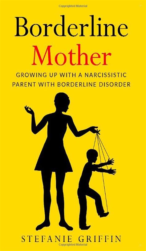 Buy Borderline Mother: Growing up with a Narcissistic Parent with ...