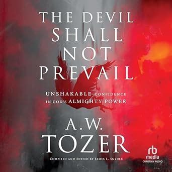 Buy The Devil Shall Not Prevail: Unshakable Confidence in God's ...