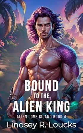 Bound to the Alien King: A Sci Fi Alien Warrior Romance (Alien Love ...