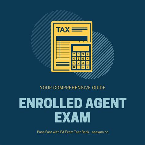 Your Comprehensive Guide To Passing The Enrolled Agent Exam Easily