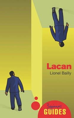 Lacan eBook by Lionel Bailly | Official Publisher Page | Simon ...