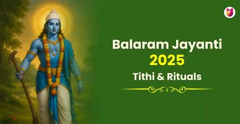 Balaram Jayanti 2025: Date, Tithi, Puja Timings & Spiritual Significan
