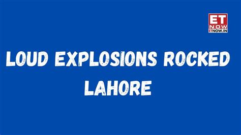 Day after India's Operation Sindoor, multiple blasts rock Pakistan's ...