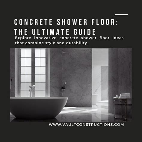 Concrete Shower Floor: The Ultimate Guide