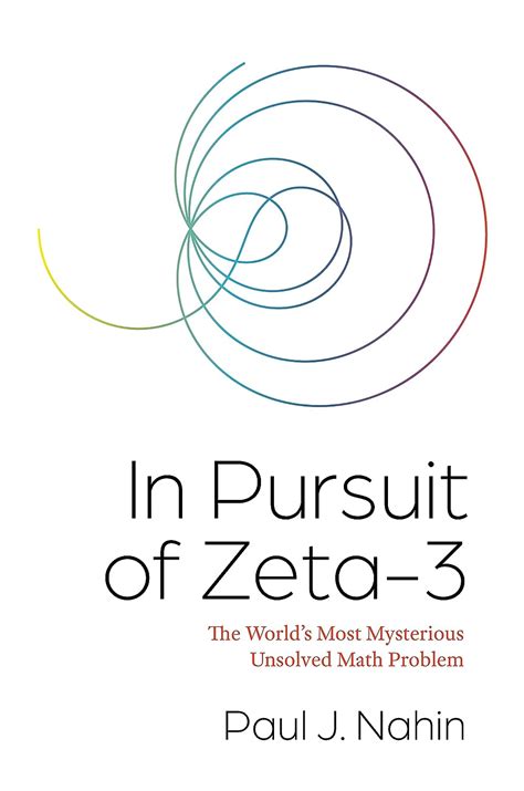 Buy In Pursuit of Zeta-3: The World's Most Mysterious Unsolved Math ...