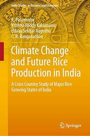 Climate Change and Future Rice Production in India: A Cross Country ...