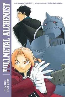 Fullmetal Alchemist: The Ties That Bind | Book by Makoto Inoue, Hiromu ...