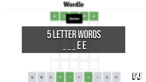 5 Letter Words Ending With EE - Wordle Guide - Gamer Journalist