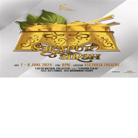 S3kapur Sir3h - 7th June 2024, 8pm, Victoria Theatre, Singapore, 7 June ...