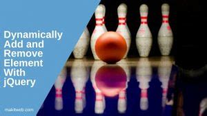 JavaScript Dynamically Add and Remove HTML 的图像结果