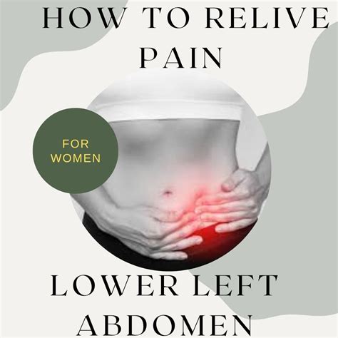 How to Relieve Left Lower Abdominal Pain in Females