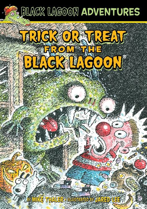 Trick or Treat from the Black Lagoon (Black Lagoon Adventures Set 4 ...