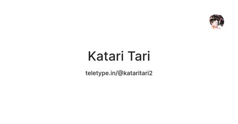 Katari Tari — Teletype